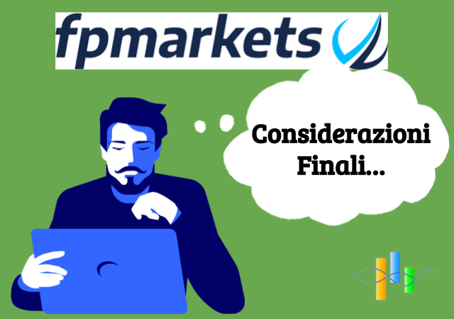 Considerazioni Finali sul Broker FP Markets