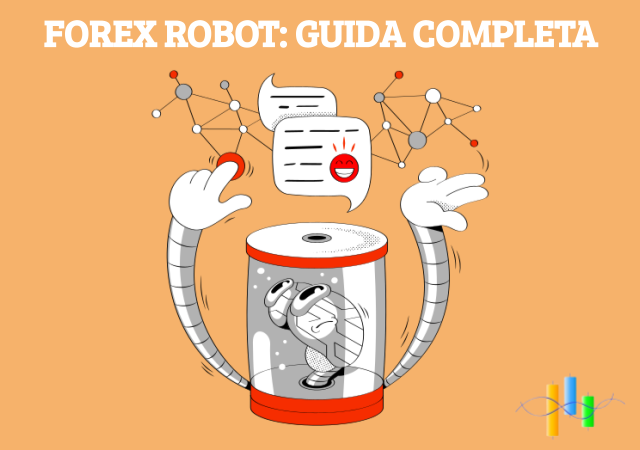 Guida completa sui Forex Robot a cura di Piattaformetradingonline.net