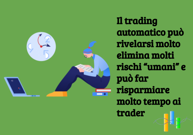 Il trading automatico può rivelarsi un modo facile per investire online risparmiando tempo